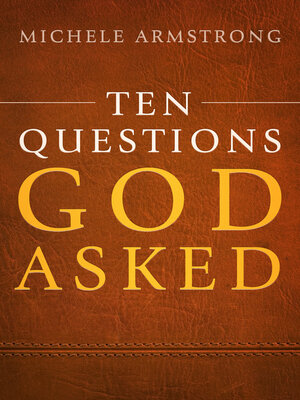 cover image of Ten Questions God Asked